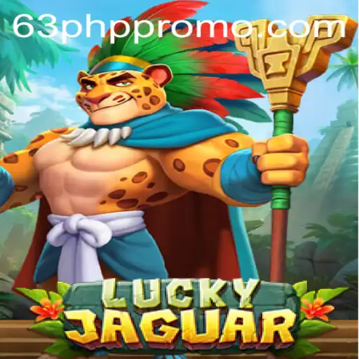 An In-Depth Exploration of LuckyJaguar: A Gaming Adventure with 63PHP