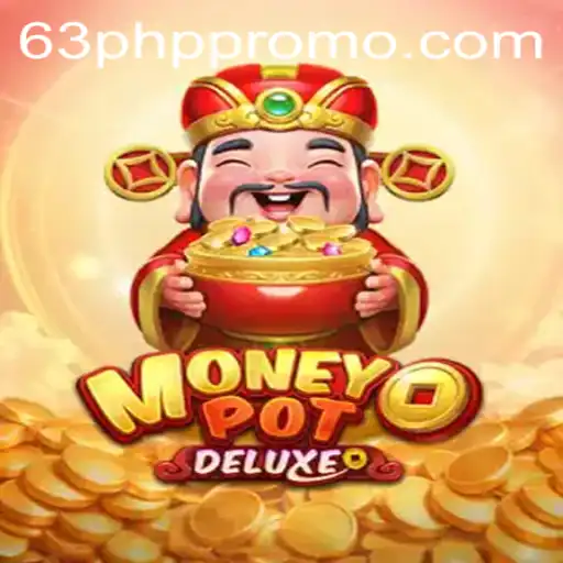 Exploring MoneyPotDELUXE: An Engaging Gaming Experience with 63PHP